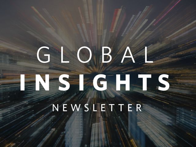 text that reads 'global insights newsletter' over an abstract city image