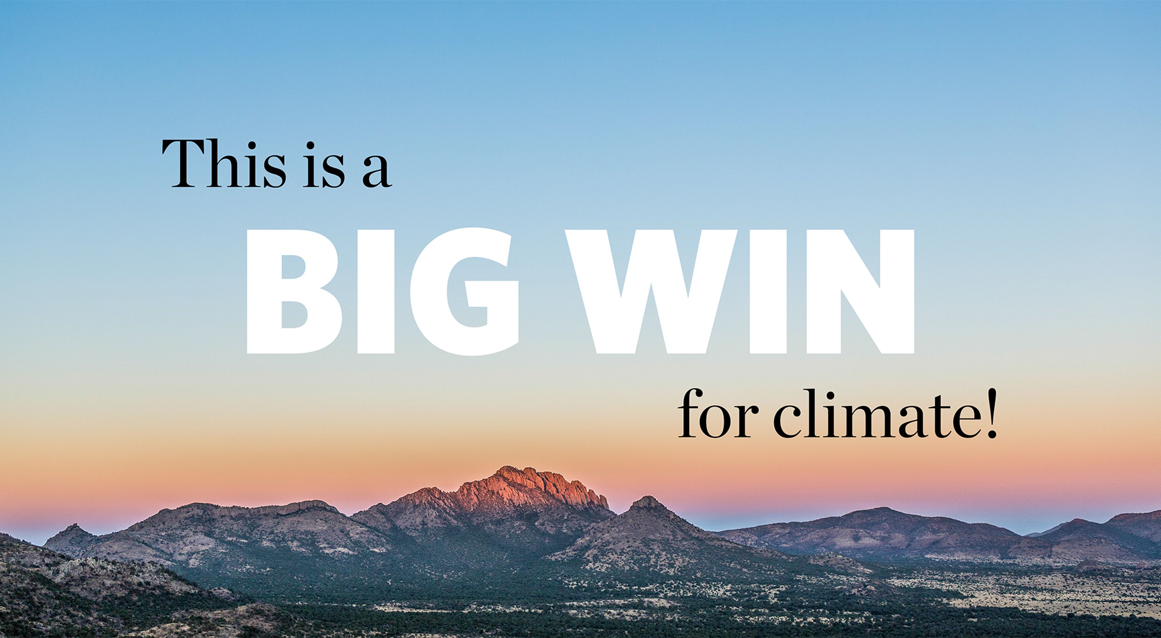 Photo of sunrise behind Sawtooth Mountains with text overlaid that reads 'this is a big win for climate'