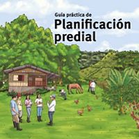 Guía práctica de planificación predial aplicada y validada con  campesinos del piedemonte amazónico
