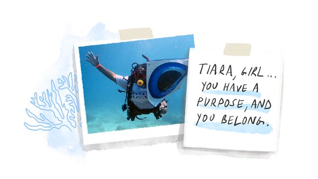 Dr. Tiara Moore swims underwater, with a post-it note next to her photo that says Tiara, girl, you have a purpose and you belong.