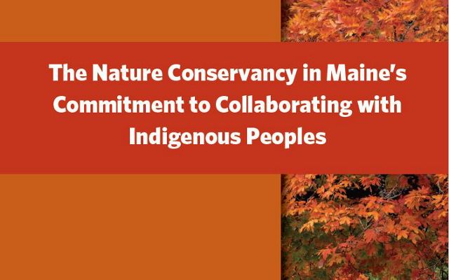 Graphic of statement that says in white letters: The Nature Conservany in Maine's Commitment to Collaborating with Indigenous People